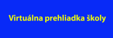 Virtuálna prehliadka školy
