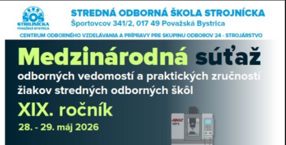 Naša škola víta špičkové talenty: Sme hostiteľom XIX. ročníka medzinárodnej súťaže zručností!
