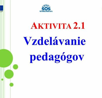 Aktivity pedagógov projektu "Moderné vzdelávanie - úspešní absolventi"