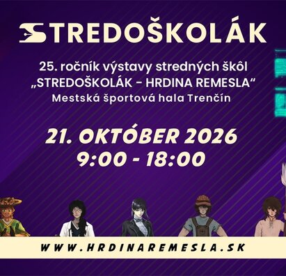 Stredoškolák – Hrdina remesla 2026 predstaví možnosti štúdia v modernej župe
